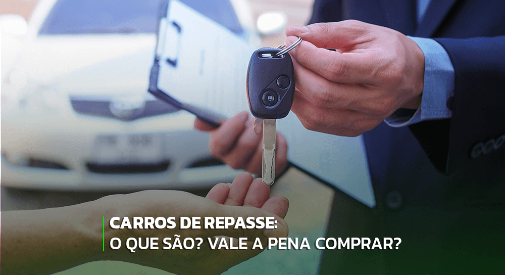 Saiba o que são carros de repasse e se vale a pena comprar!