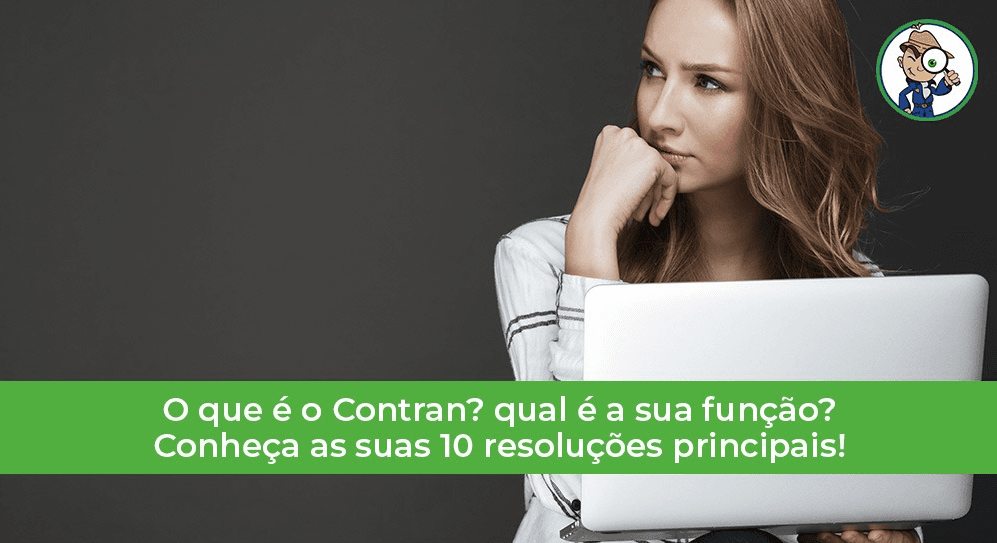 Saiba o que é o Contran e qual é a função desse órgão público!