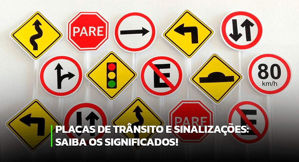 5 tipos de placas de trânsito